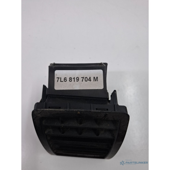 Grila de ventilatie laterala panou de bord stanga fata VOLKSWAGEN TOUAREG 7LA, 7L6, 7L7 2002 - 2013 V6 TDI BKS, CATA 7L6819704M