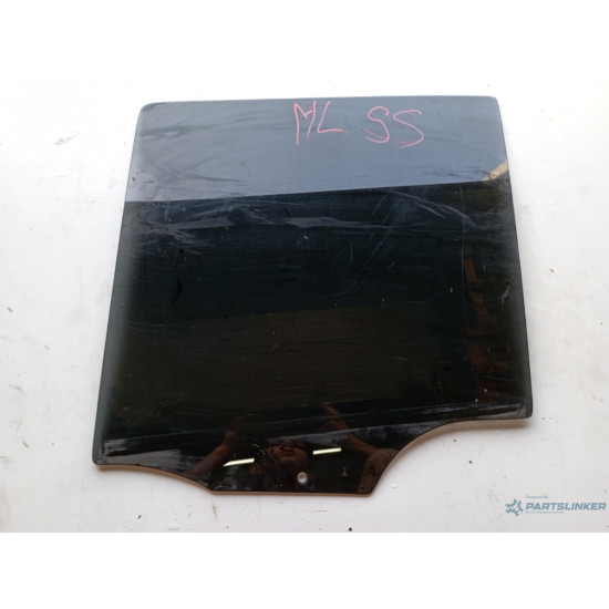 Geam portiera spate stanga spate MERCEDES-BENZ M-CLASS W163 1998 - 2005